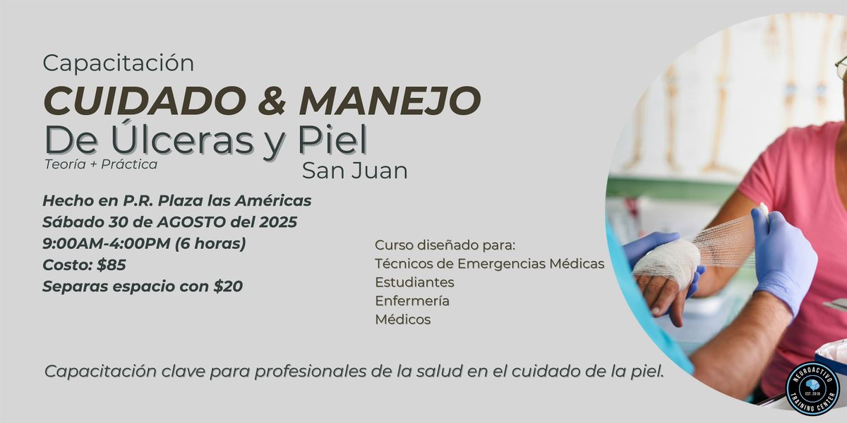 Capacitaci\u00f3n de Cuidado y Manejo de \u00dalceras y Piel - SAN JUAN