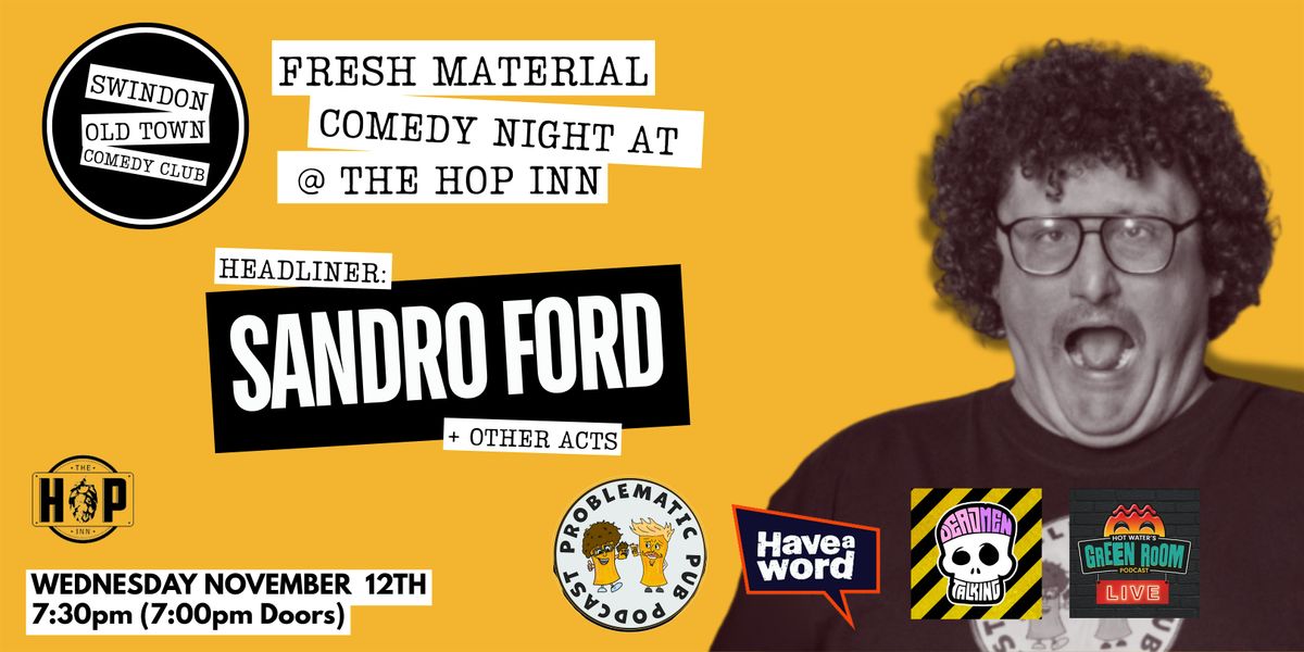 Old Town Comedy Club Fresh Material Night at The Hop Inn with Sandro Ford