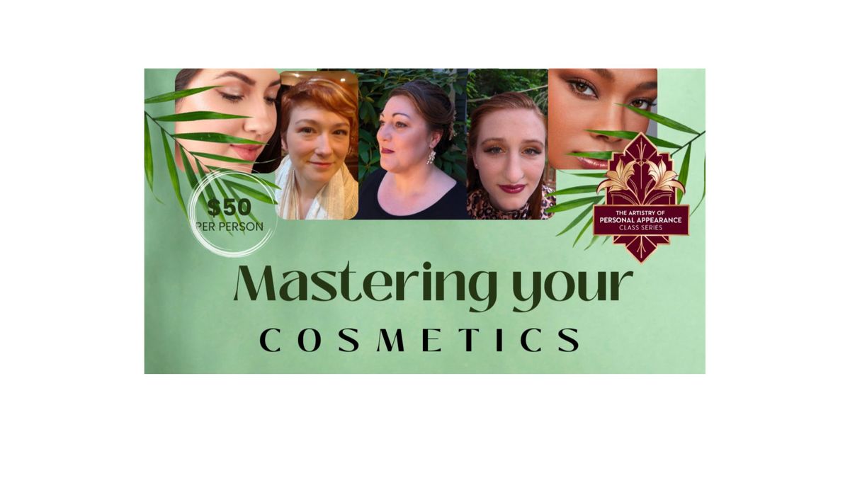 Mastering your Cosmetics 