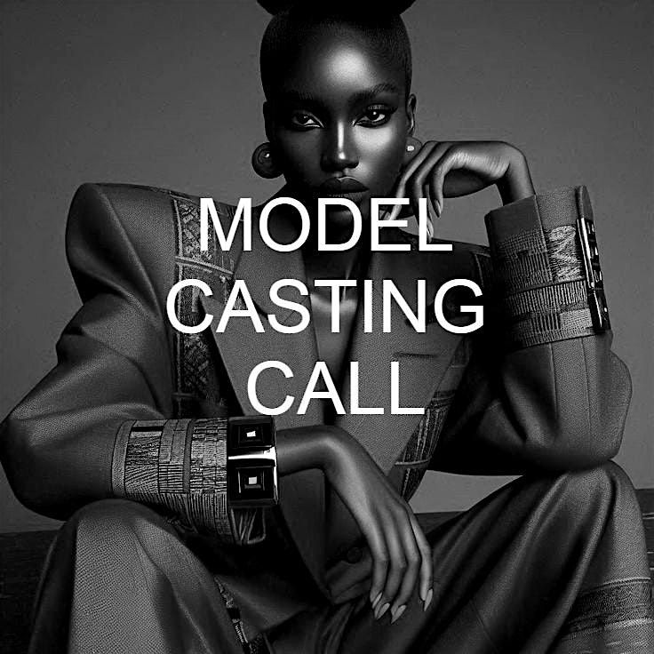 FASHOIN WEEK MODEL CASTING CALL