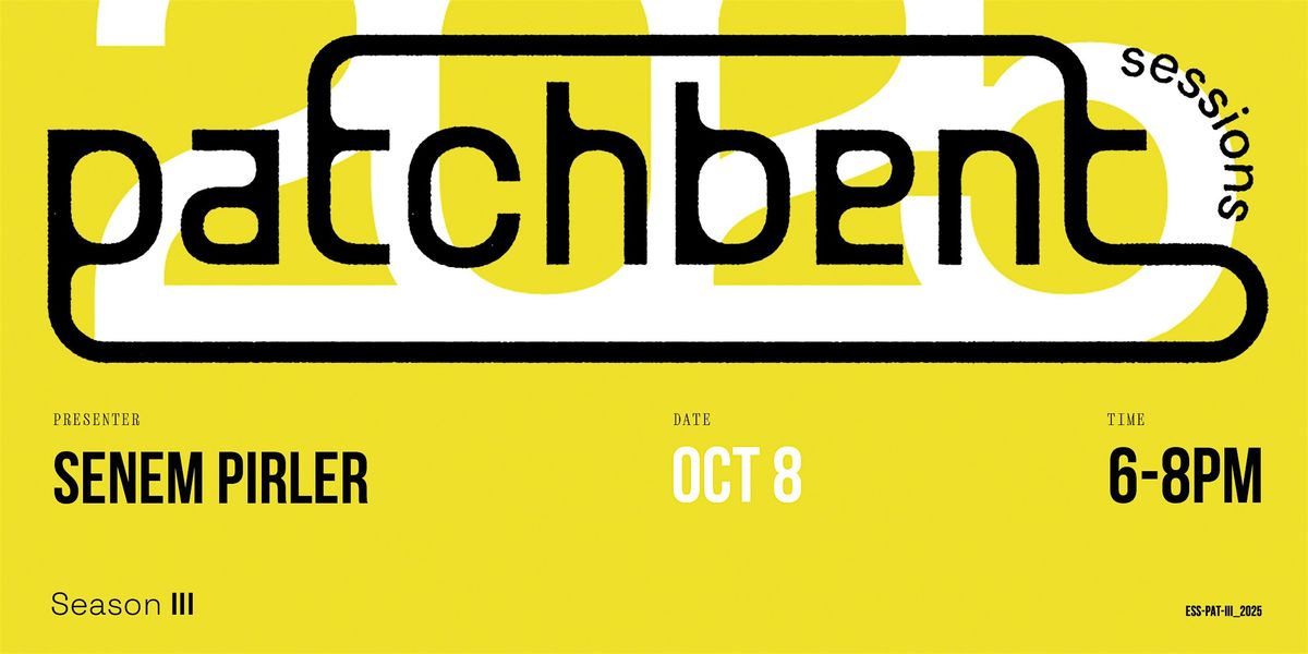 Patchbent Session: Senem Pirler