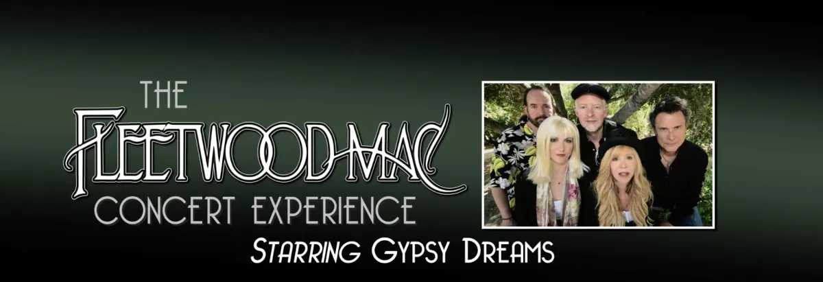 The Fleetwood Mac Concert Experience starring Gypsy Dreams