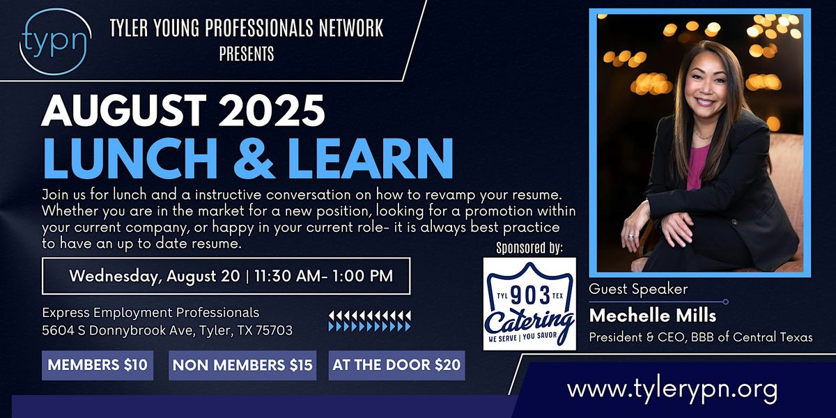 Tyler Young Professionals Network August Lunch & Learn