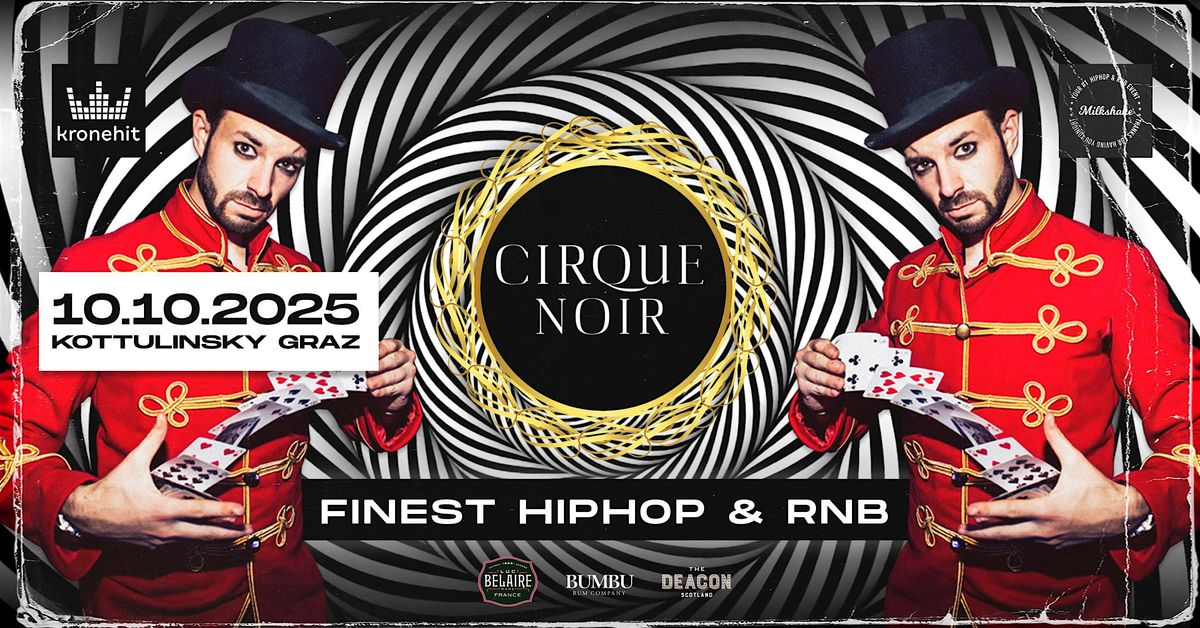 MILKSHAKE'S CIRQUE NOIR | BEST OF HIPHOP & RNB | FR 10.10.2025 @KOTTULINSKY