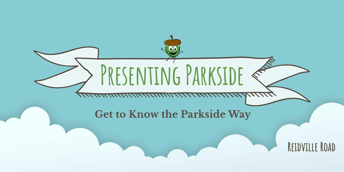 Presenting Parkside: Reidville Rd