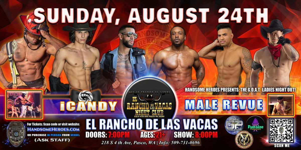 Pasco, WA -  iCandy Male Revue @El Rancho De Las Vacas