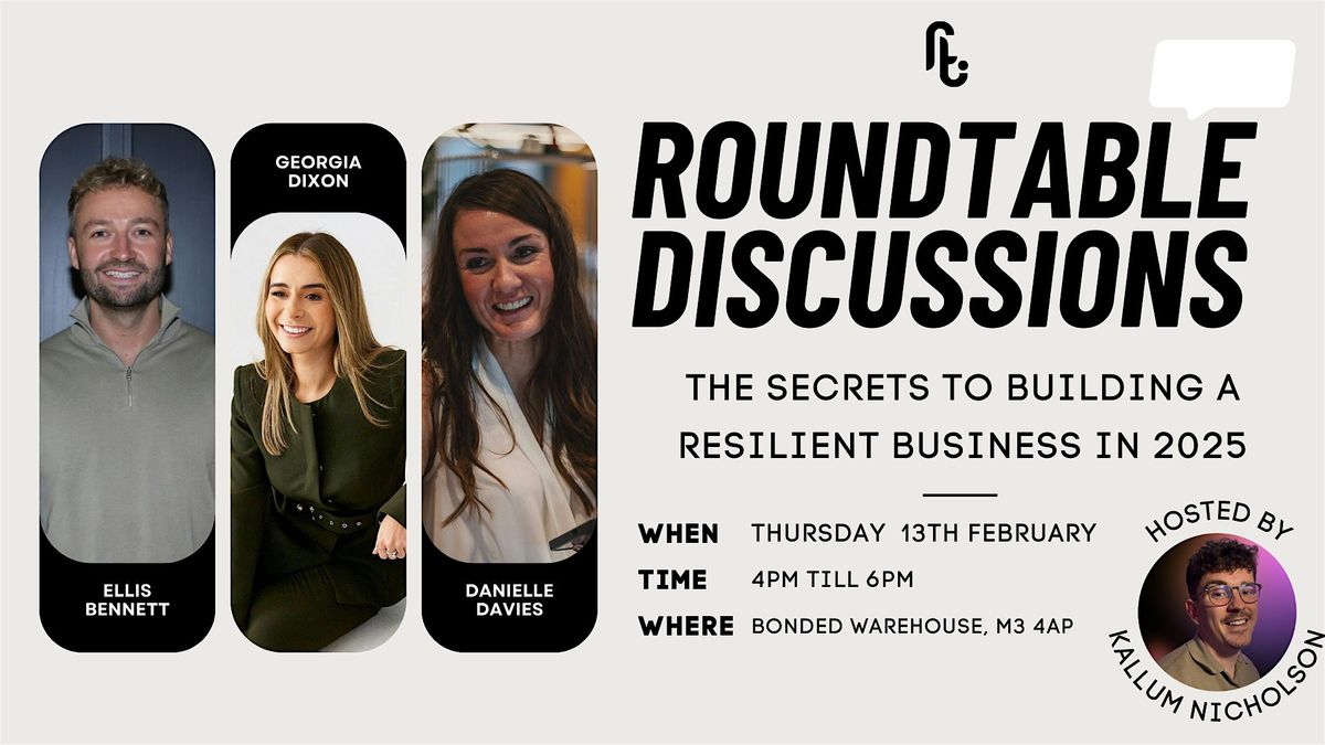 Panel Event - The Secrets to Building a Resilient Business in 2025