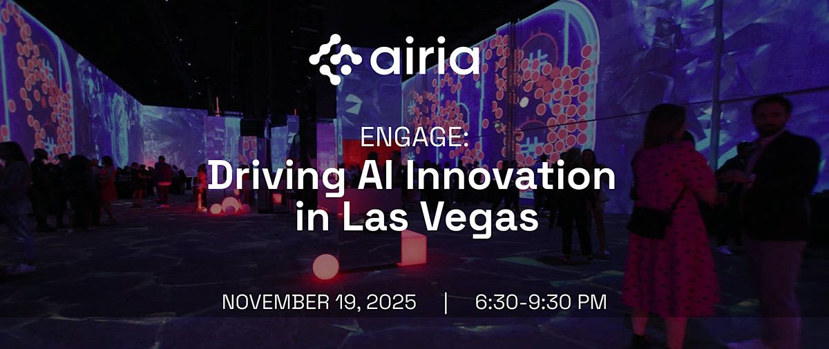 Engage: Driving AI Innovation in Las Vegas
