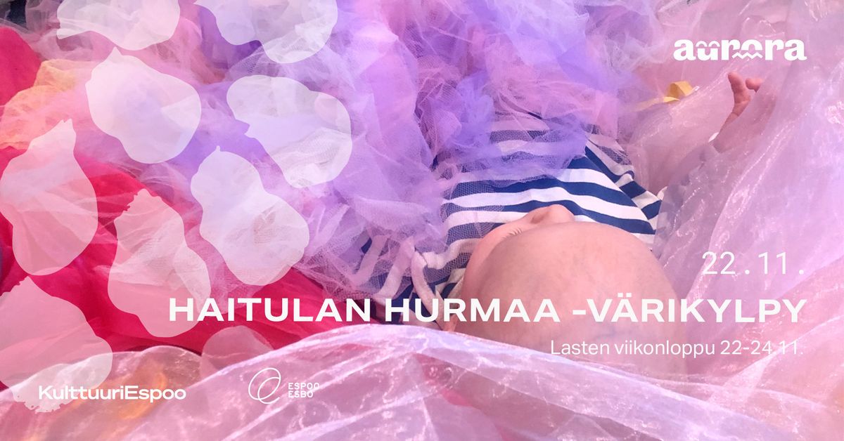 Lasten viikonloppu: Haitulan hurmaa - v\u00e4rikylpytuokiot