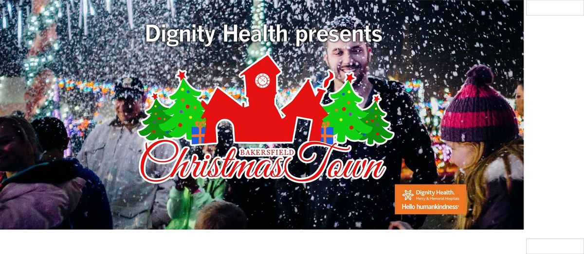 Christmas Town presented by Dignity Health