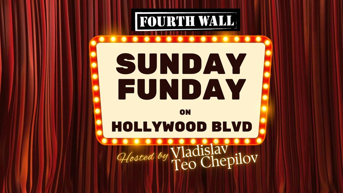 SUNDAY FUNDAY on HOLLYWOOD Blvd