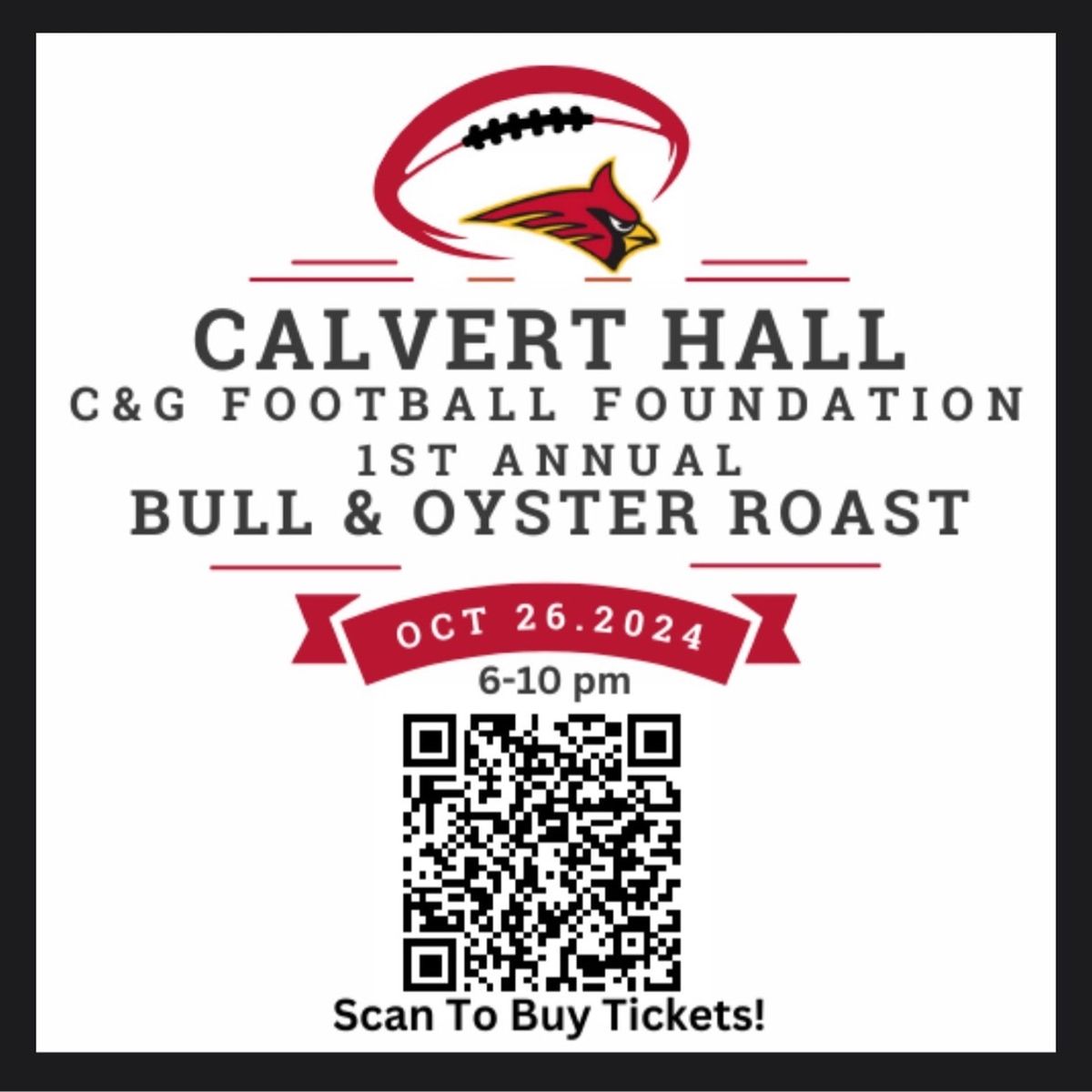 The Cardinal & Gold Football Foundation's 1st Annual Bull & Oyster Roast