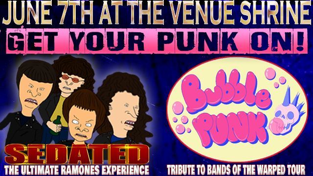Sedated ( Ramones Tribute ) W\/Special Guests BubblePunk
