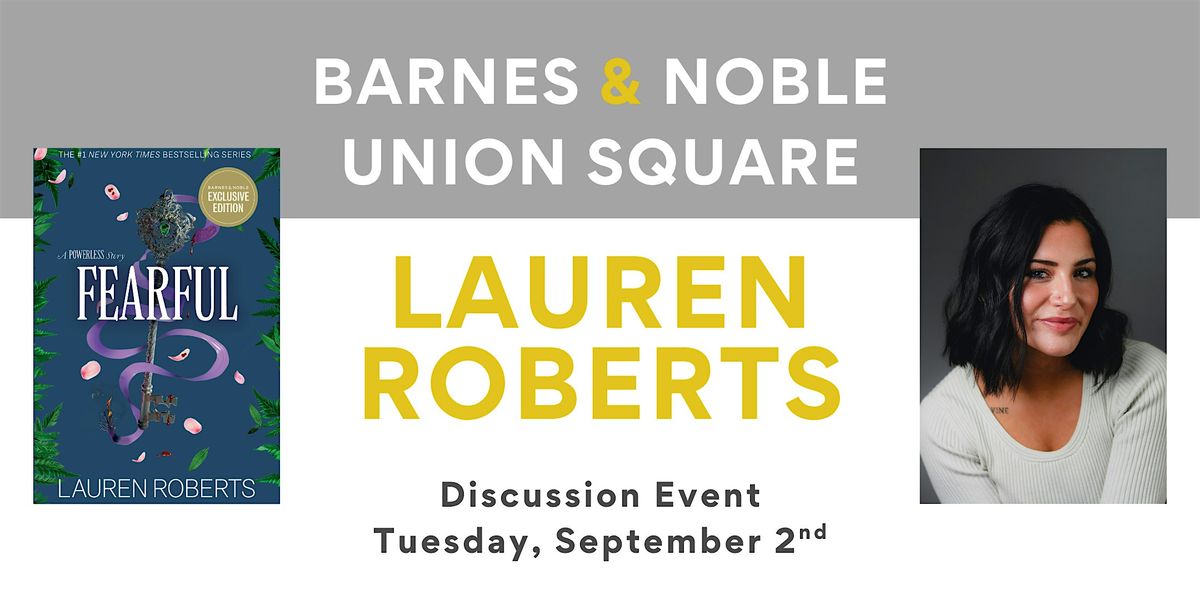 Lauren Roberts celebrates FEARFUL at B&N Union Square