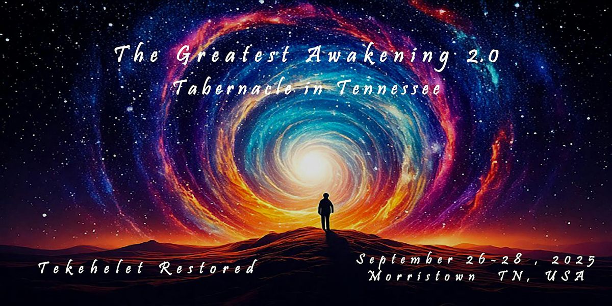 The Greatest Awakening 2.0: Tabernacle In Tennessee