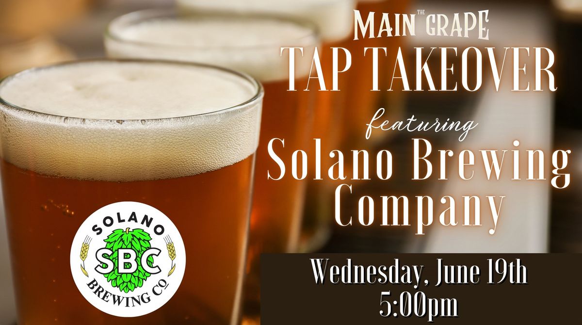 Tap Takeover with Solano Brewing Company