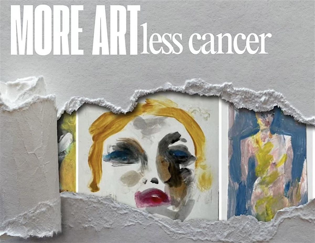 MORE ART\/less cancer - Art Gallery Fundraiser for Susi Herrera