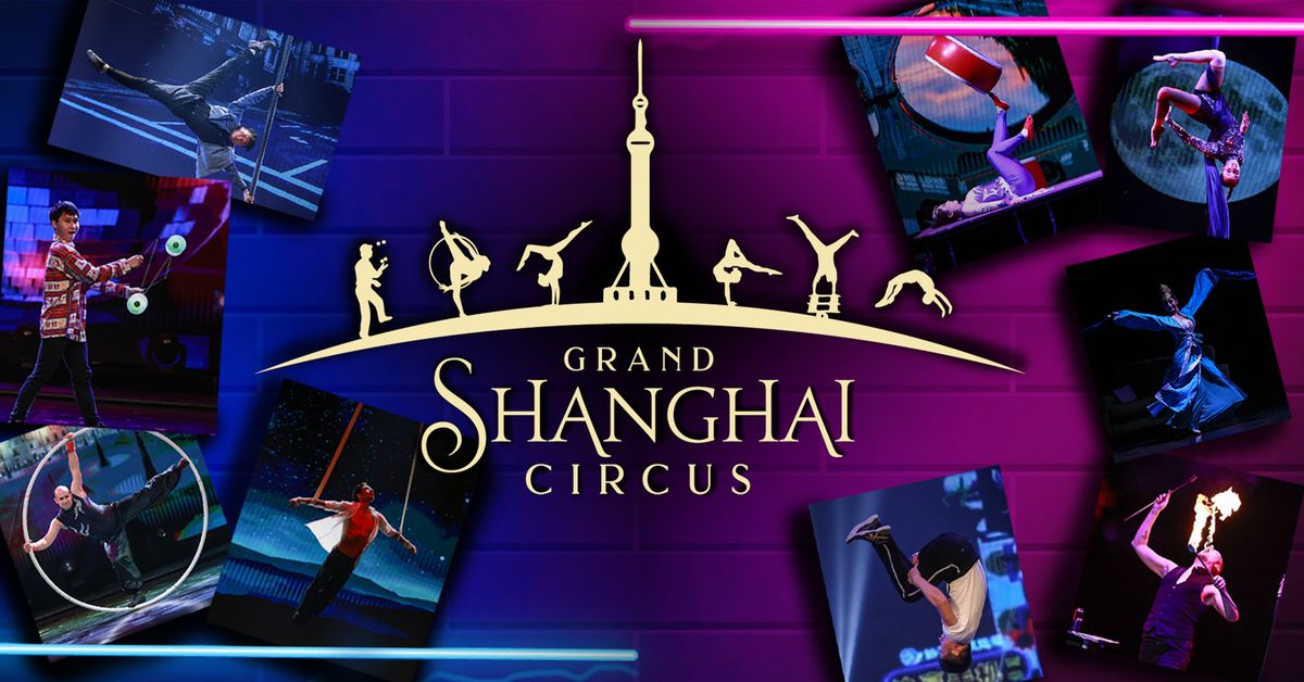 Grand Shanghai Circus