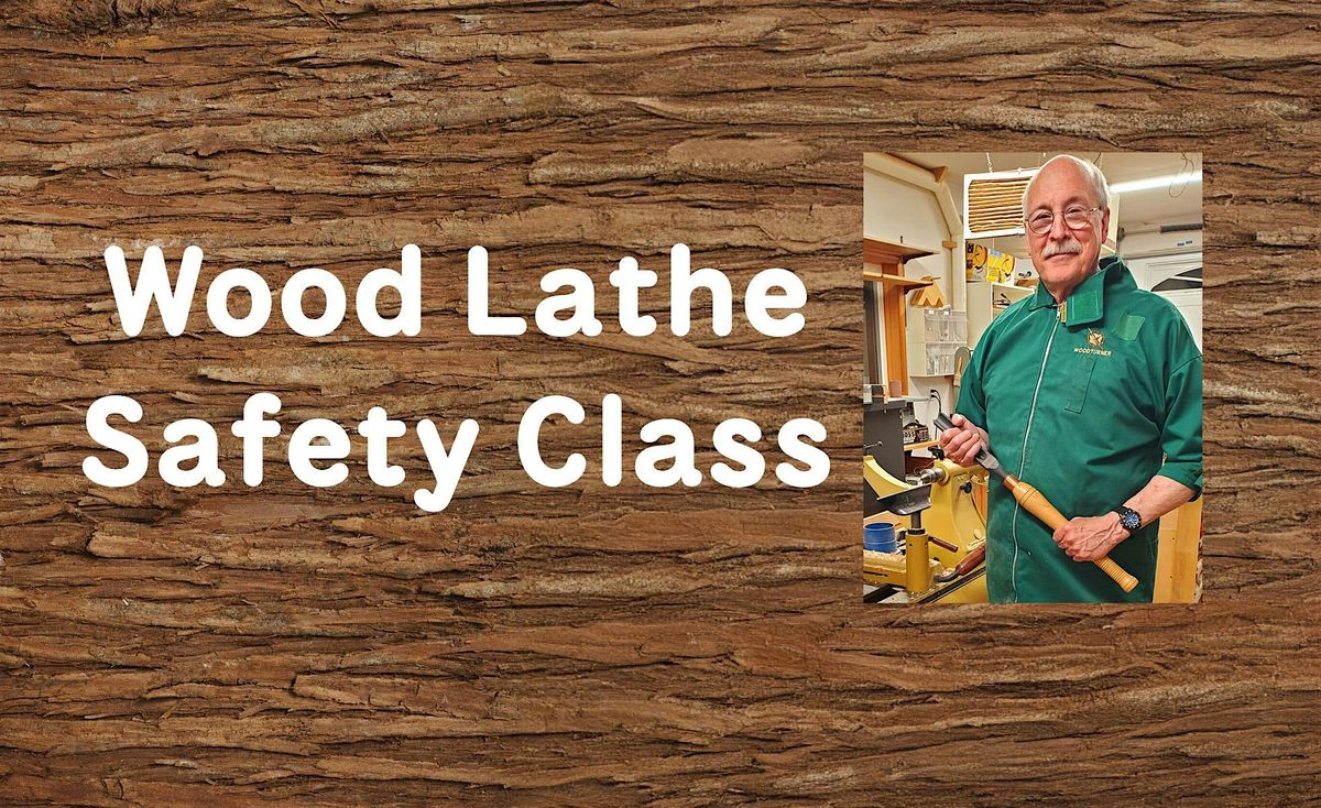 Lathe Safety Class