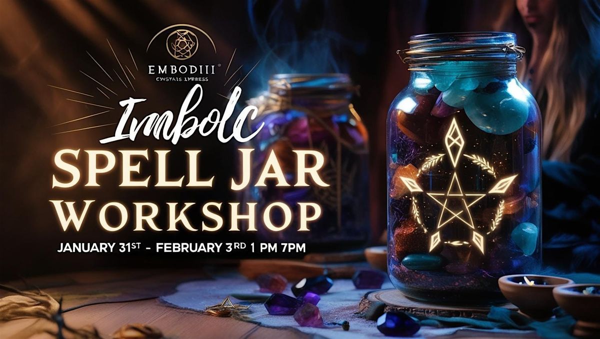 Imbolc Spell Jar Workshop