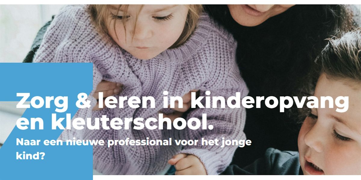 Zorg en leren in kinderopvang en kleuterschool