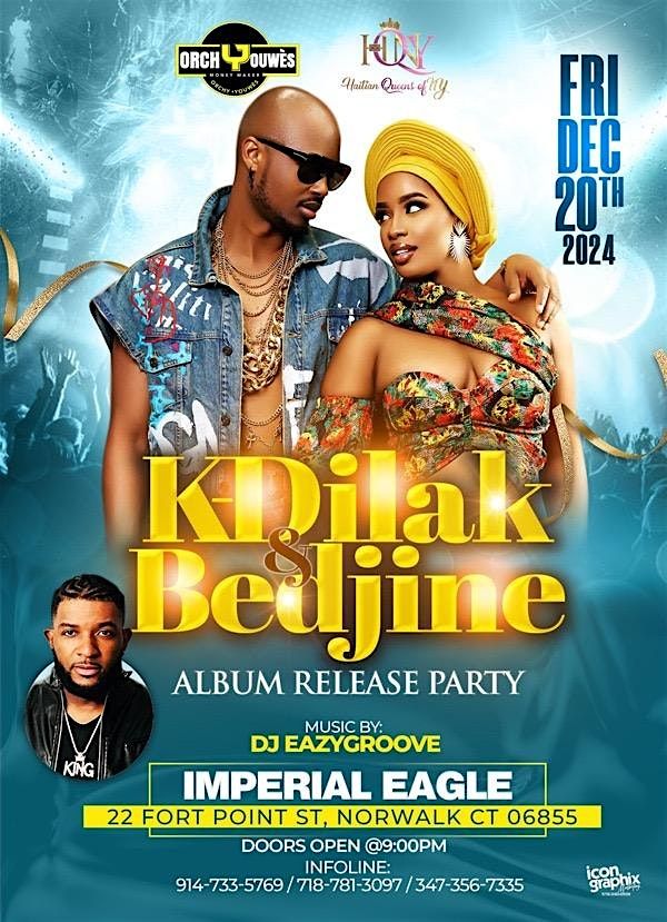 BEDJINE & K-DILAK ALBUM RELEASE PARTY