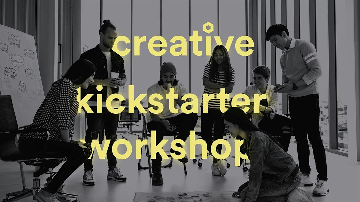 Creative Kickstarter Workshop