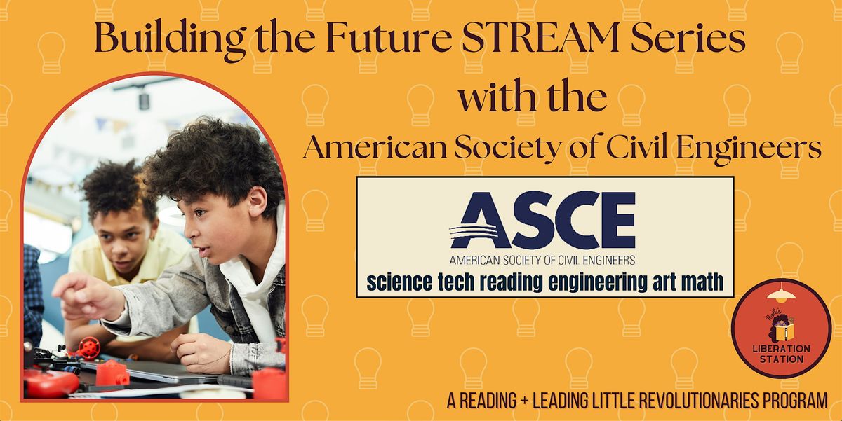 Reading and Leading Program: Building the Future STREAM Series