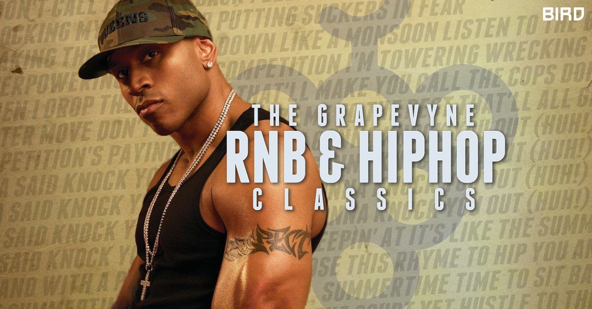 The Grapevyne RNB & HipHop Classics *11 Yr ANNIVERSARY*