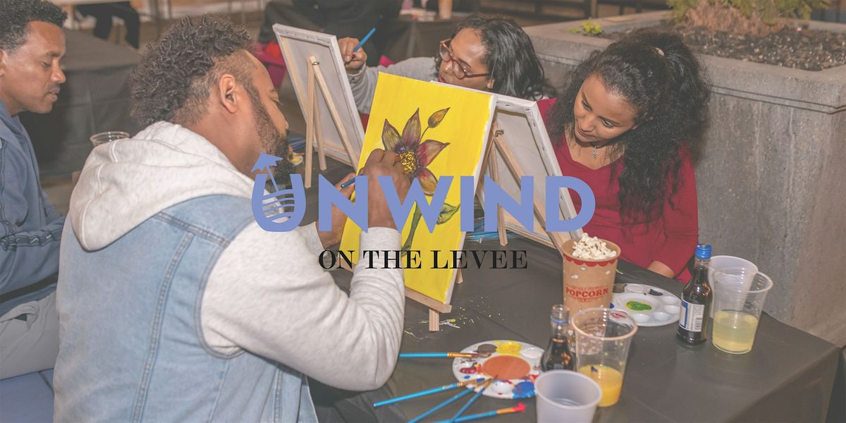 Unwind on the Levee | February 12th