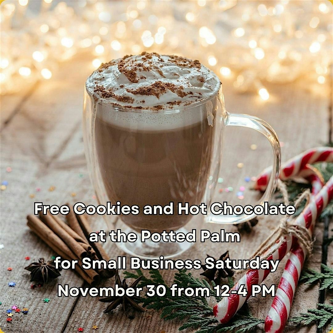 Cookies + Hot Chocolate on Small Business Saturday