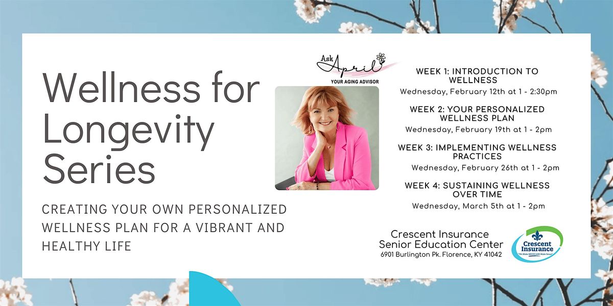 Wellness for Longevity Series: Week Two - Your Personalized Wellness Plan