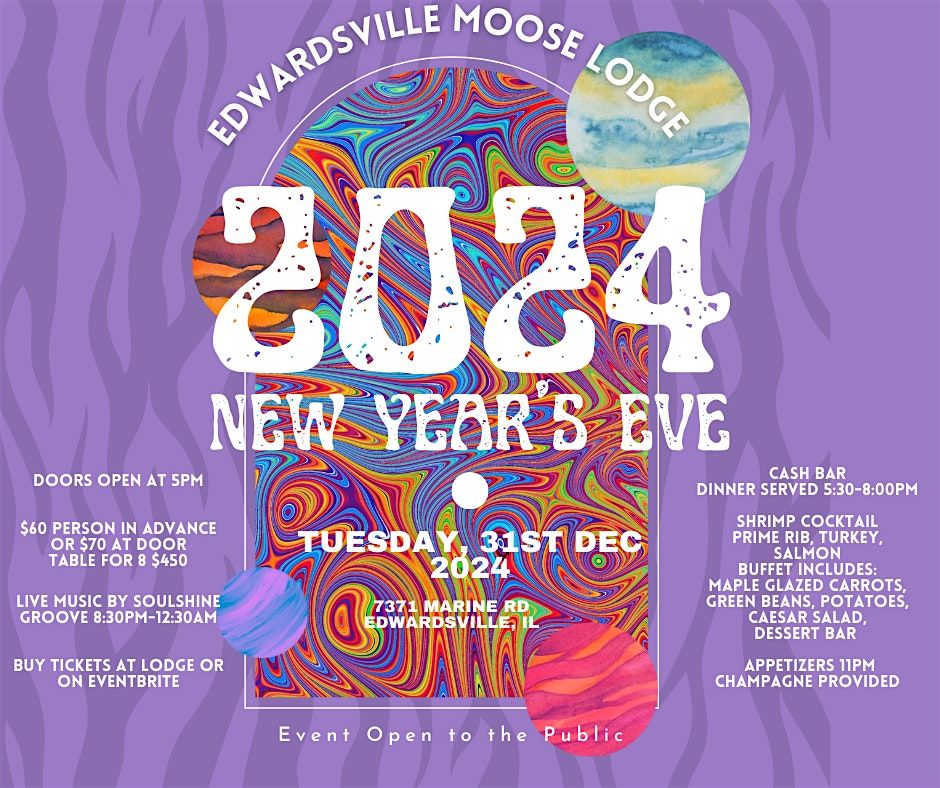 2024 NEW YEARS EVE DINNER AND PARTY EDWARDSVILLE MOOSE LODGE