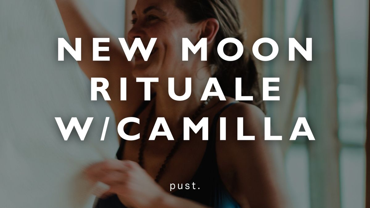 New Moon Ritual w\/ Camilla