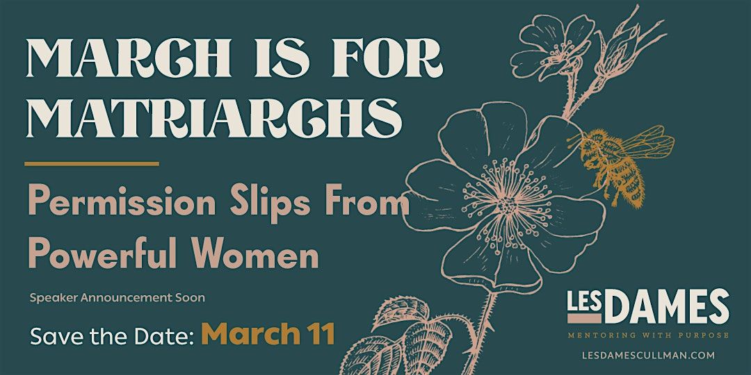 March Is For Matriarchs 2025