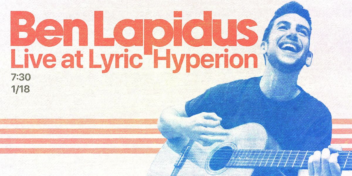 Ben Lapidus: Live at Lyric Hyperion