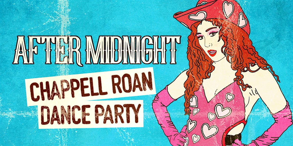 After Midnight: Chappell Roan Dance Party [L.A.]