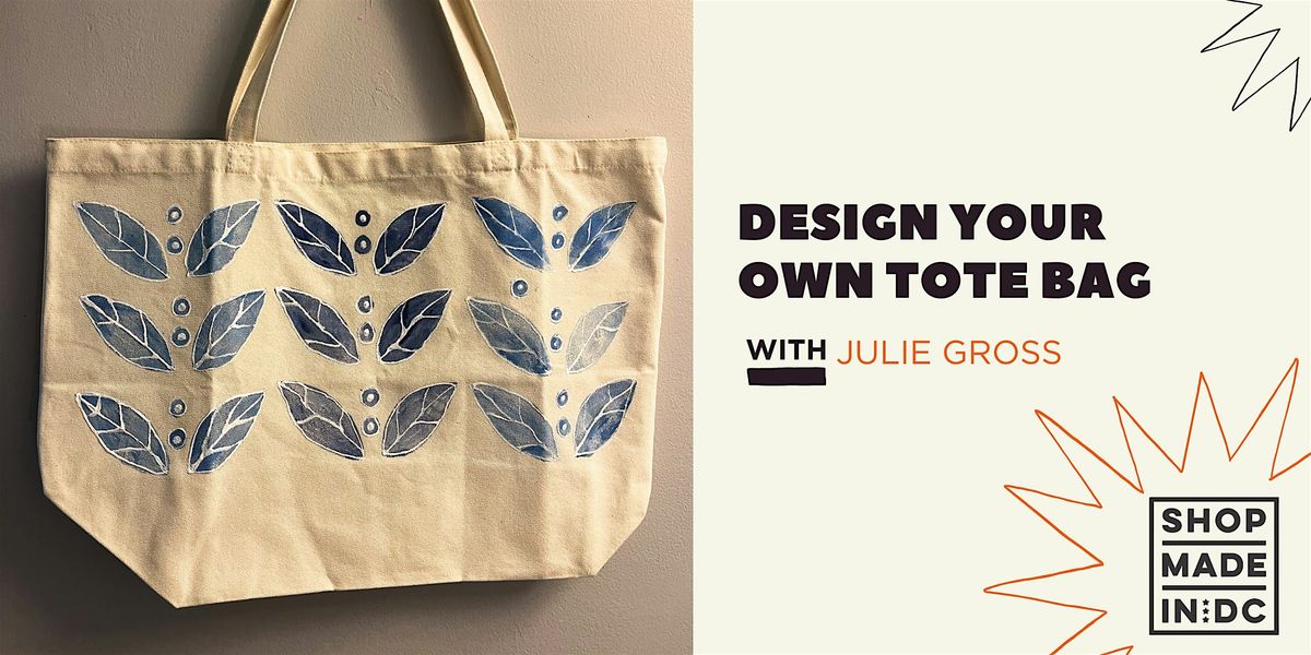 Design Your Own Tote Bag with Julie Gross