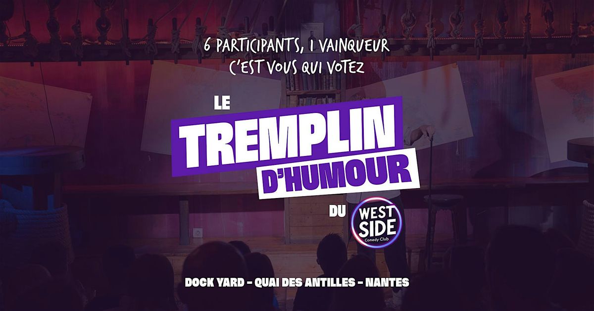 Le Tremplin d'Humour du West Side - La Grande Finale !