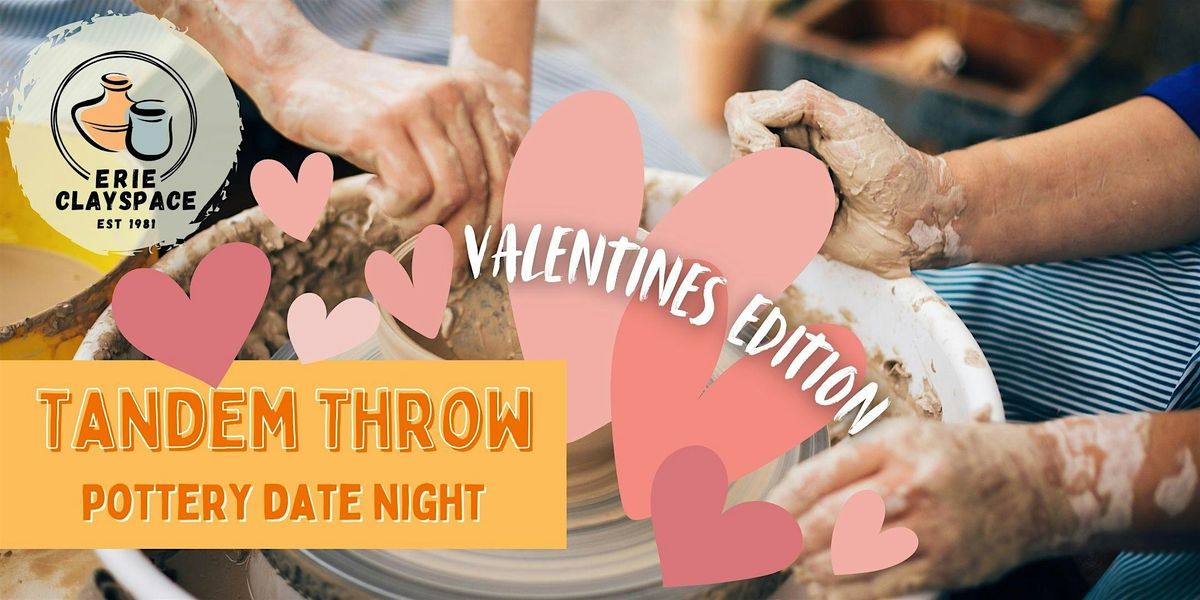 Valentines Tandem Throw: Pottery Date Night