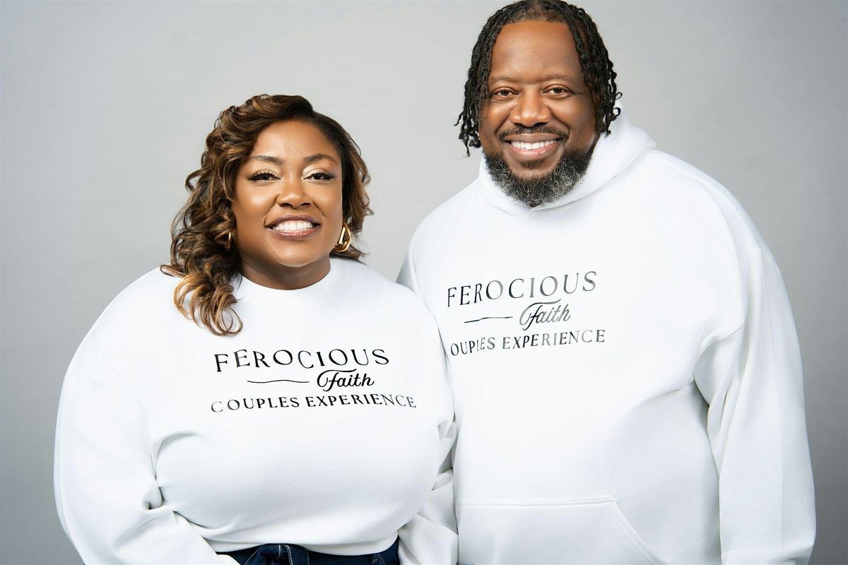Ferocious Faith Couples Experience "Richmond" 2025