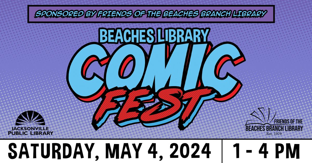 Beaches Library Comic Fest - Fandom-Filled Fun for All Ages!