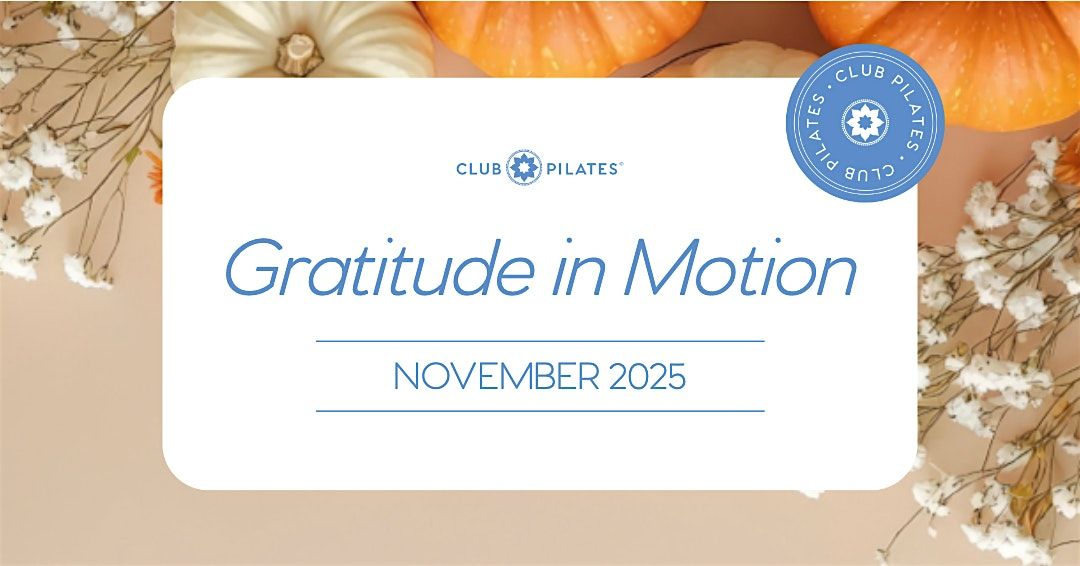 Gratitude in Motion
