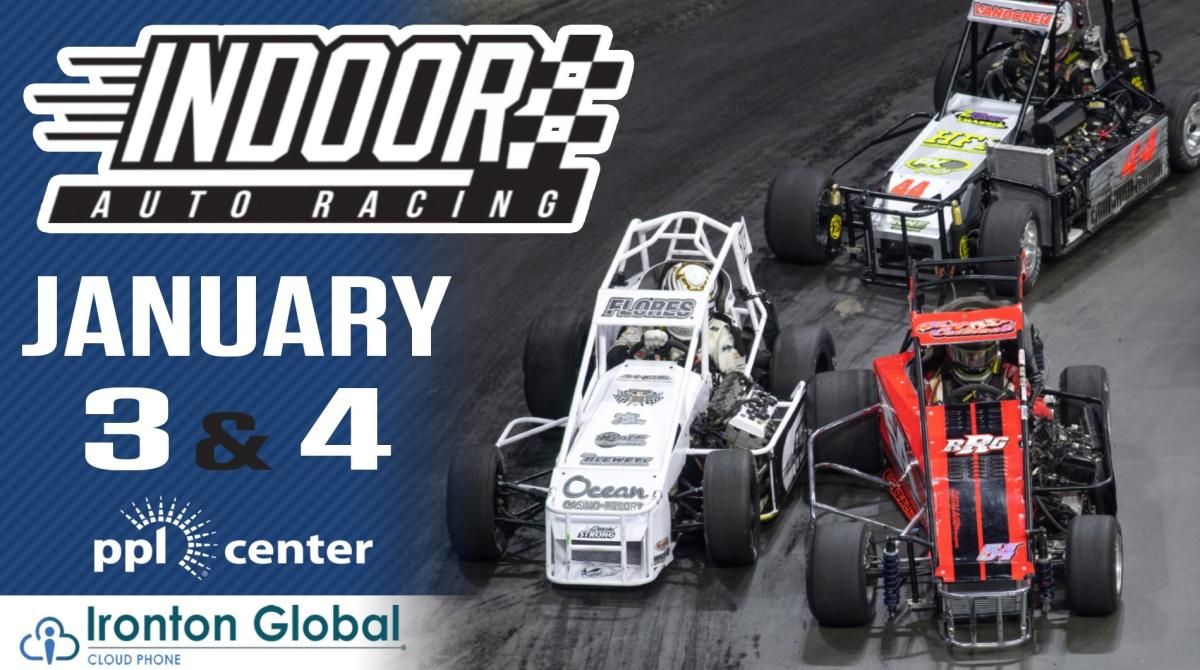 Ironton Global Indoor Auto Races at PPL Center