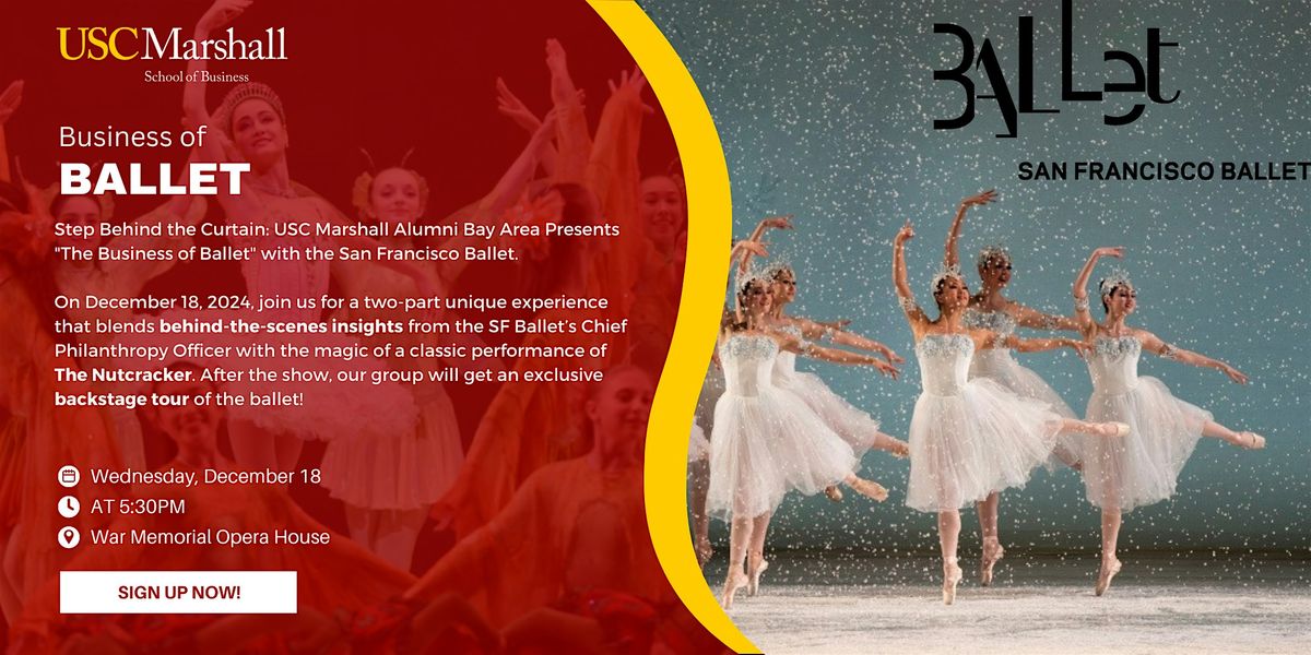 USC Marshall Alumni Bay Area Presents: Business of Ballet with SF Ballet