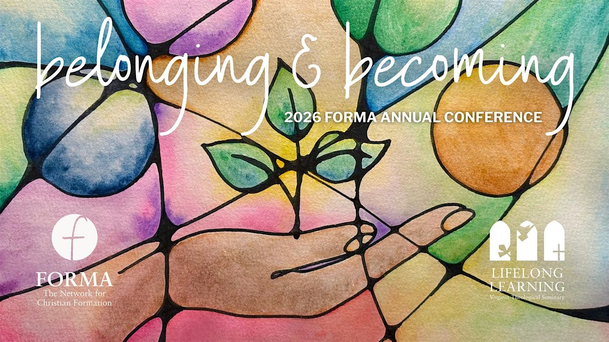 2026 Forma Annual Conference: Belonging & Becoming