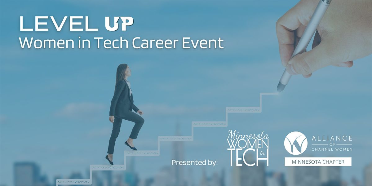 Level Up: Women in Tech Careers