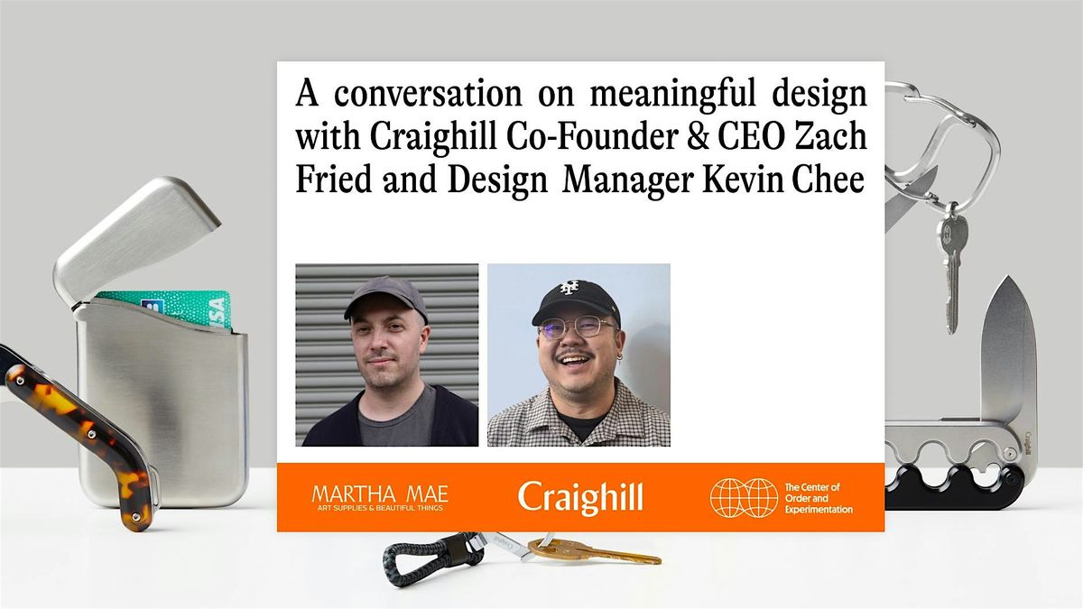 A CONVERSATION ON MEANINGFUL DESIGN WITH CRAIGHILL