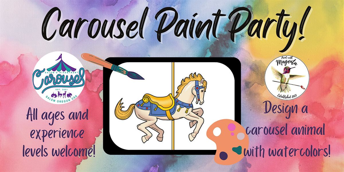 Carousel Paint Party!