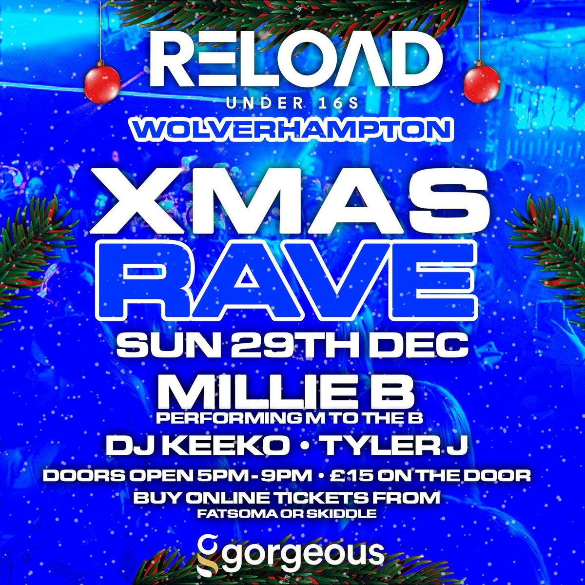 Reload Under 16s Wolverhampton - Christmas Rave